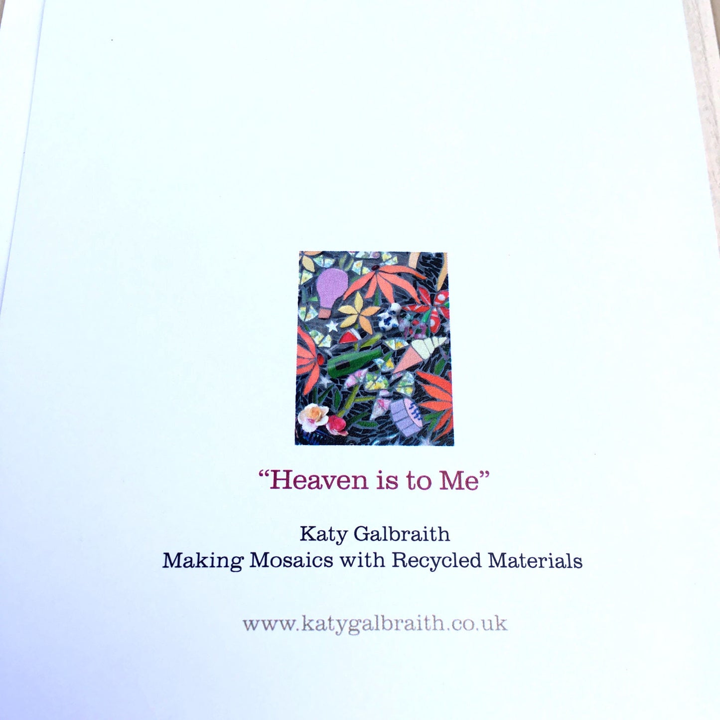 HEAVEN IS TO ME mosaic art card